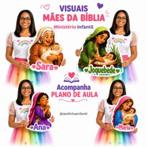 Mães da Bíblia plano de aula + visuais