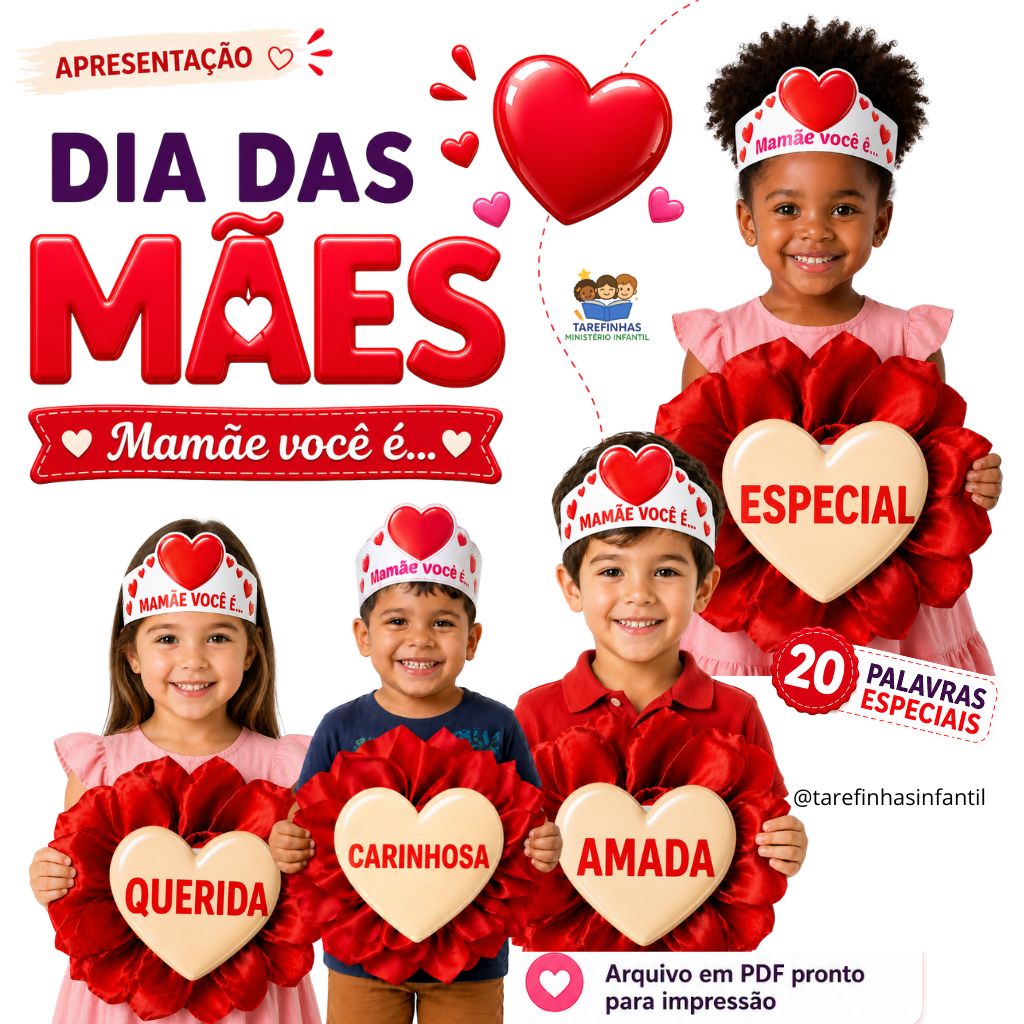 Apresentação arquivo digital para imprimir Dia das Mães Mamãe você é…