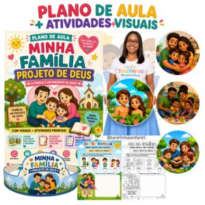 PLANO DE AULA e VISUAIS – MINHA FAMÍLIA: PROJETO DE DEUS